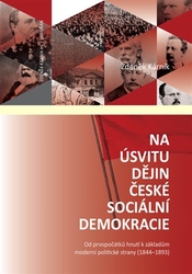 Kárník, Zdeněk - Na úsvitu dějin české sociální demokracie