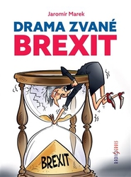 Marek, Jaromír - Drama zvané brexit