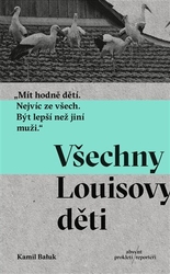 Bałuk, Kamil - Všechny Louisovy děti