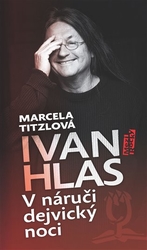 Hlas, Ivan - V náruči dejvický noci