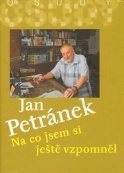 Petránek, Jan - Na co jsem si ještě vzpomněl