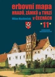 Mysliveček, Milan - Erbovní mapa hradů, zámků a tvrzí v Čechách 11