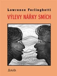 Ferlinghetti, Lawrence - Výlevy Nářky Smích