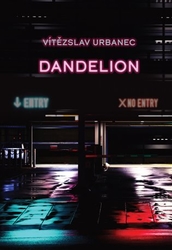 Urbanec, Vítězslav - Dandelion