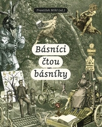Mikš, František - Básníci čtou básníky
