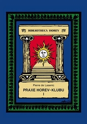 de Lasenic, Pierre - Praxe Horev-klubu I