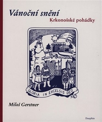 Gerstner, Miloš - Vánoční snění