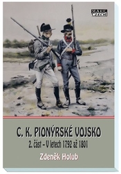 Holub, Zdeněk - C.K. Pionýrské vojsko - 2. část
