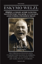 Strouhal, Martin - Eskymo Welzl. Svoboda pod bodem mrazu