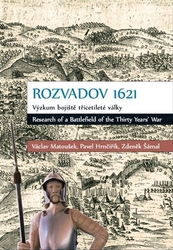Hrnčiřík, Pavel - Rozvadov 1621: Výzkum bojiště třicetileté války