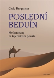 Bergmann, Carlo - Poslední beduín