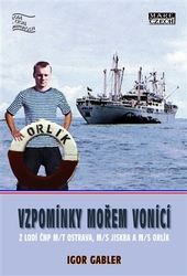 Gabler, Igor - Vzpomínky mořem vonící