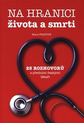 Frajtová, Marie - Na hranici života a smrti