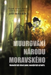 Severin, Jiří - Mudrování národu moravského