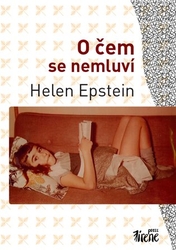 Epsteinová, Helena - O čem se nemluví