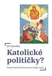 Havelka, Jiří - Katolické političky