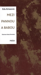Kriseová, Eda - Mezi pannou a babou