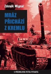 Mlynář, Zdeněk - Mráz přichází z Kremlu