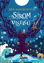 Aaronovitch, Ben - Strom viselců