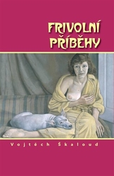 Škaloud, Vojtěch - Frivolní příběhy