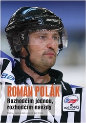 Polák, Roman - Rozhodčím jednou, rozhodčím navždy