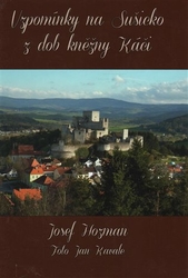 Hozman, Josef - Vzpomínky na Sušicko z dob kněžny Káči