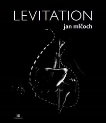 Mlčoch, Jan - Levitation