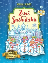 Gulyáš, Michal - Země Sněhuláků