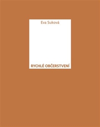 Suková, Eva - Rychlé občerstvení