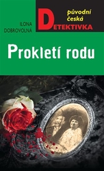 Ilona, Dobrovolná - Prokletí rodu