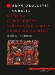 Gurevič, Aron Jakovlevič - Kultura a společnost středověké Evropy očima současníků