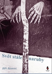 Jírovec , Jiří - Svět stále naruby