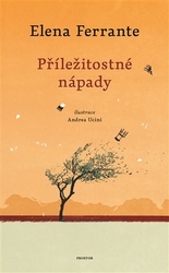 Ferrante, Elena - Příležitostné nápady