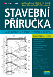 Remeš, Josef; Utíkalová, Ivana; Kacálek, Petr - Stavební příručka