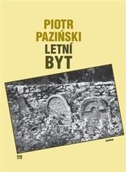 Paziński, Piotr - Letní byt