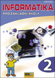 Němec, Vladimír; Kovářová, Libuše - Informatika pro základní školy 2