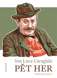 Caragiale, Ion Luca - Pět her
