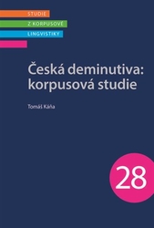 Káňa, Tomáš - Česká deminutiva: Korpusová studie
