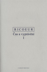 Ricoeur, Paul - Čas a vyprávění I.
