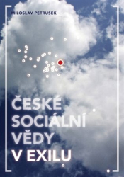 Petrusek, Miloslav - České sociální vědy v exilu