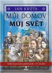 Krůta, Jan - Můj domov, můj svět - (19. století)