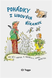 Benetka, Karel - Pohádky z lidových říkanek