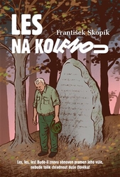 Skopík, František - Les na kolenou