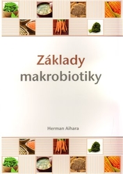 Aihara, Herman - Základy makrobiotiky