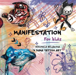 Ivana Tattoo Art - Manifestation for Kids