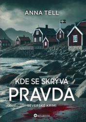 Tell, Anna - Kde se skrývá pravda