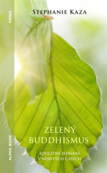 Kaza, Stephanie - Zelený buddhismus