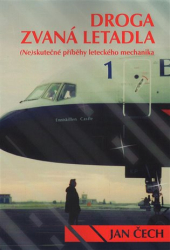 Čech, Jan - Droga zvaná letadla