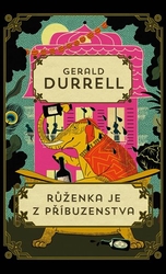 Durrell, Gerald - Růženka je z příbuzenstva