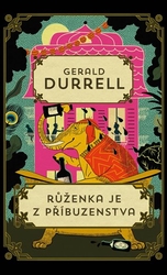 Durrell, Gerald - Růženka je z příbuzenstva